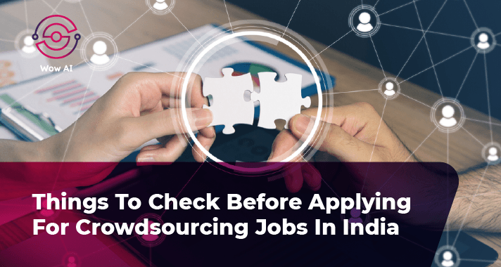 Things To Check-Before-Applying-For-Crowdsourcing-Jobs-in-India